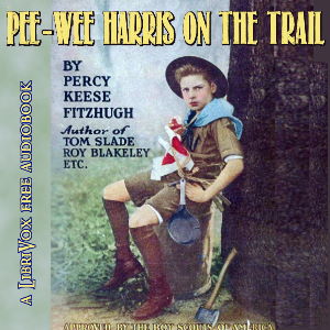 Pee-Wee Harris on the Trail