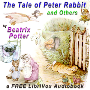 The Tale of Peter Rabbit and Others