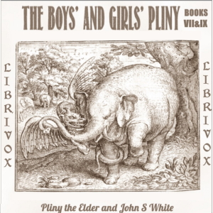 The Boys' and Girls' Pliny Vol. 4