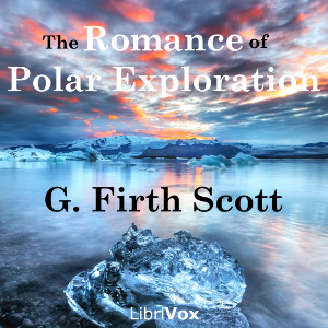 The Romance of Polar Exploration