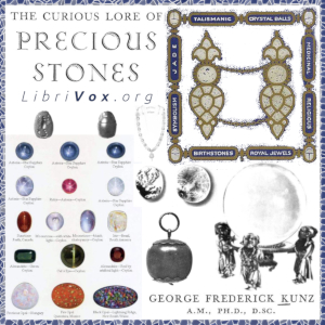 The Curious Lore of Precious Stones