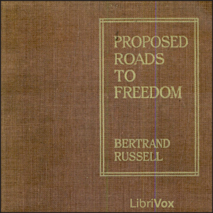 Proposed Roads to Freedom - Socialism, Anarchism &amp; Syndicalism