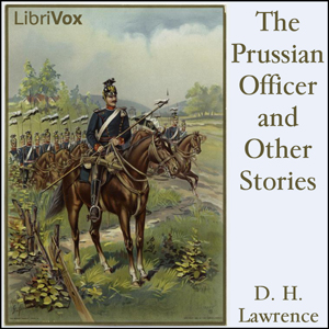 The Prussian Officer and Other Stories