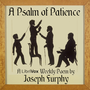 A Psalm of Patience