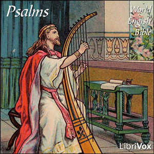 Psalms - Selections from the World English Bible Translation