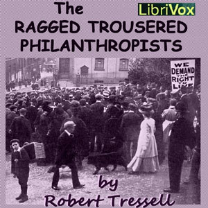 The Ragged Trousered Philanthropists