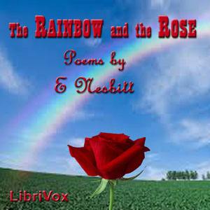 The Rainbow and the Rose