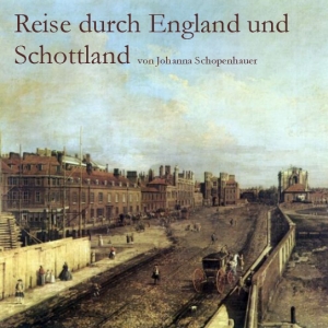 Reise durch England und Schottland