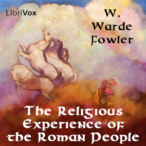 The Religious Experience of the Roman People