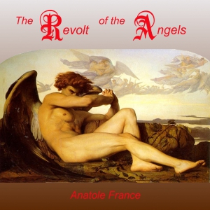 The Revolt of the Angels