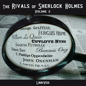 The Rivals of Sherlock Holmes, Volume 2