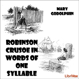 Robinson Crusoe in Words of One Syllable