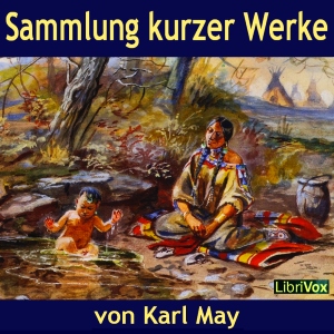 Sammlung kurzer Werke von Karl May