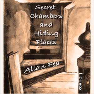 Secret Chambers and Hiding Places