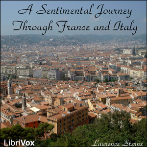 A Sentimental Journey Through France and Italy