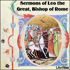 Sermons of Leo the Great, Bishop of Rome