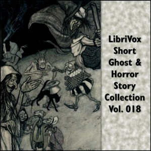 Short Ghost and Horror Story Collection Vol. 018