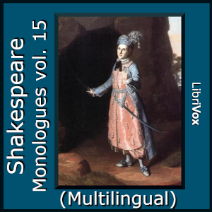 Shakespeare Monologues Collection vol. 15 (Multilingual)