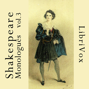 Shakespeare Monologues, Volume 3