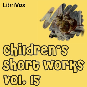 Children's Short Works Collection Vol. 015