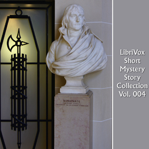 LibriVox Short Mystery Story Collection 004