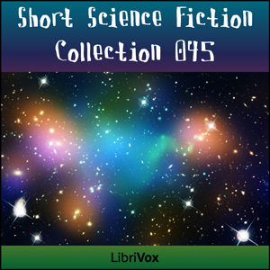 Short Science Fiction Collection 045