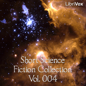 Short Science Fiction Collection Vol. 004