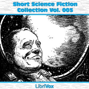 Short Science Fiction Collection Vol. 005