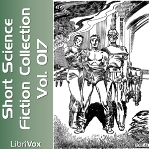 Short Science Fiction Collection Vol. 017