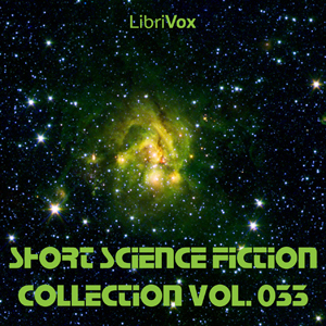 Short Science Fiction Collection 033