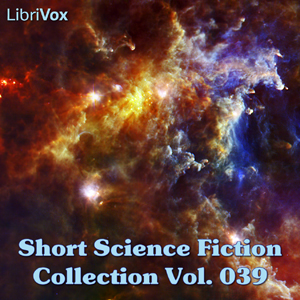 Short Science Fiction Collection 039