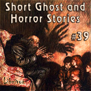 Short Ghost and Horror Collection 039