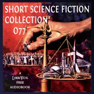 Short Science Fiction Collection 077