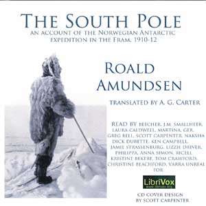 The South Pole; an account of the Norwegian Antarctic expedition in the Fram, 1910-12