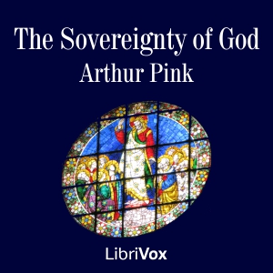 The Sovereignty of God