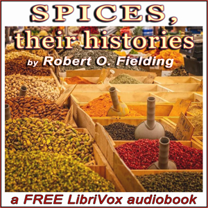 Spices, their histories