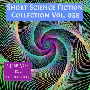 Short Science Fiction Collection 058