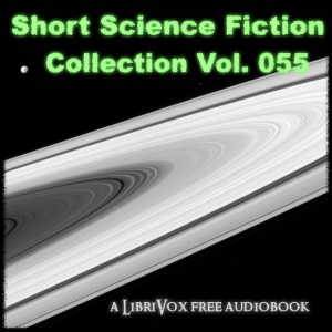 Short Science Fiction Collection 055