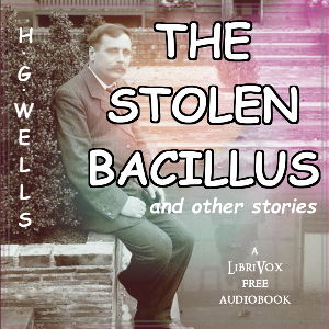 The Stolen Bacillus and other stories