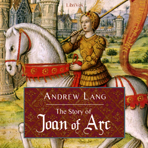 The Story of Joan of Arc