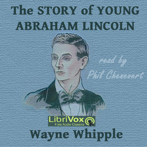 The Story of Young Abraham Lincoln