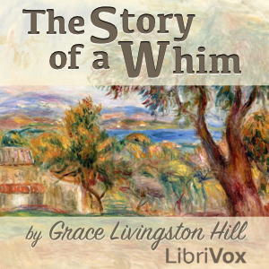 The Story of a Whim