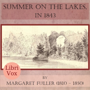 Summer on the Lakes, in 1843