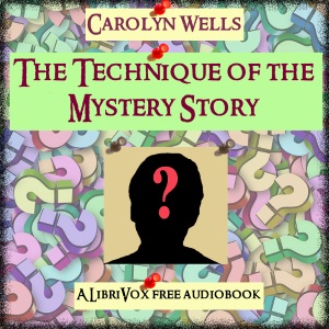 The Technique of the Mystery Story