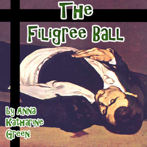 The Filigree Ball