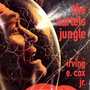 The Cartels Jungle