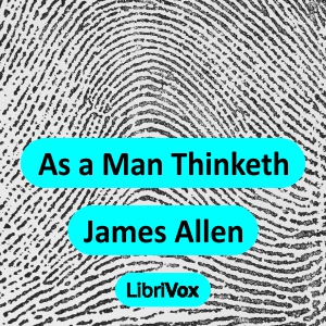 As a Man Thinketh