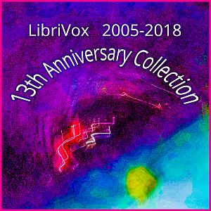 LibriVox 13th Anniversary Collection