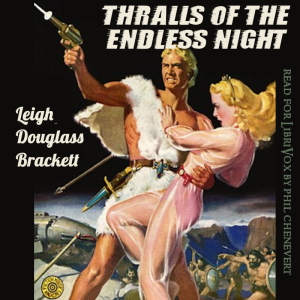 Thralls of the Endless Night