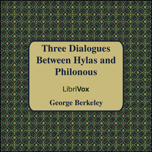 Three Dialogues Between Hylas and Philonous